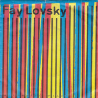 FAY LOVSKY / AUTOMATIC PILOT / 7" /