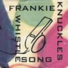 FRANKIE KNUCKLES