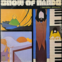 SHOW OF HANDS / FORMERLY ANTHRAX / LP /