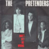THE PRETENDERS DONT GET ME WRONG