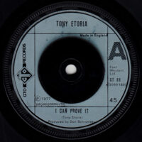 TONY ETORIA / I CAN PROVE IT / ANGEL FOR LOVERS TO BE / 7" /