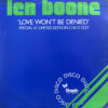 LEN BOONE / LOVE WON'T BE DENIED / 12" /
