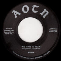 NUBIA / THE TIME IS RIGHT / FEELIN' FUNKY / 7" /
