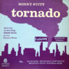 SONNY STITT - TORNADO1