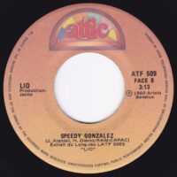 LIO / AMOUREUX SOLITAIRES / SPEEDY GONZALEZ / 7" /