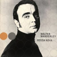 WALTER WANDERLEY / BOSS OF THE BOSSA NOVA / LP /