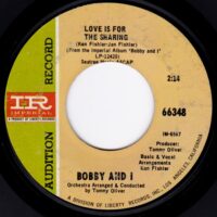 BOBBY AND I / LOVE IS FOR THE SHARING / CATCHING THE TIME IN YOUR HAND / 7" /