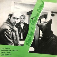 DON LETTS, STRATETIME KEITH, STEEL LEG, JAH WOBBLE / STEEL LEG V THE ELECTRIC DREAD / 12" /