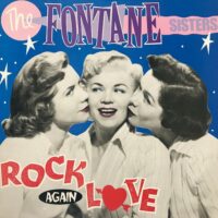 FONTANE SISTERS / ROCK LOVE AGAIN / LP /