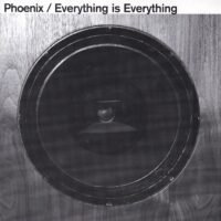 PHOENIX / EVERYTHING IS EVERYTHING / 7" /