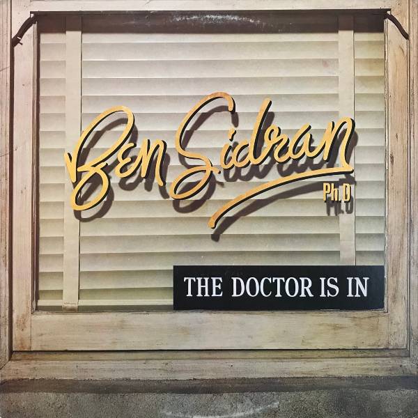 BEN SIDRAN THE DOCTOR IS IN