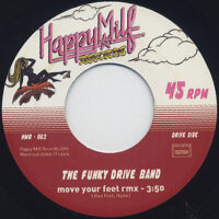 THE FUNKY DRIVE BAND / AMADEO 85 / MOVE YOUR FEET / DRIVE ME CRAZY / 7" /