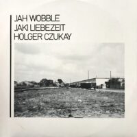 JAH WOBBLE JAKI LIEBEZEIT HOLGER CZUKAY / HOW MUCH ARE THEY? / 12" /