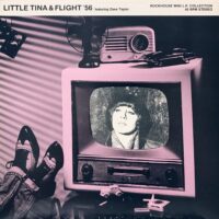 LITTLE TINA & FLIGHT '56 / LITTLE TINA & FLIGHT '56 "FEATURING DAVE TAYLOR" / MLP /