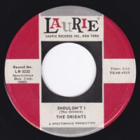 THE ORIENTS / QUEEN OF THE ANGELS / SHOULDN'T I / 7" /