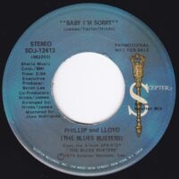 PHILLIP AND LLOYD, THE BLUES BUSTERS / BABY, I'M SORRY / 7" /