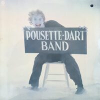 POUSETTE-DART BAND / POUSETTE-DART BAND / LP /