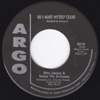 ETTA JAMES & SUGAR PIE DESANTO / DO I MAKE MYSELF CLEAR / SOMEWHERE DOWN THE LINE / 7" /