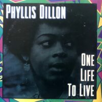 PHYLLIS DILLON / ONE LIFE TO LIVE / LP /