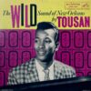 TOUSAN (ALLEN TOUSSAINT) / THE WILD SOUND OF NEW ORLEANS BY TOUSAN / LP /