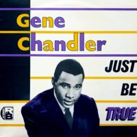 GENE CHANDLER / JUST BE TRUE / LP /