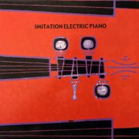 IMITATION ELECTRIC PIANO / IMITATION ELECTRIC PIANO / LP /