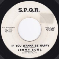 JIMMY SOUL / IF YOU WANNA BE HAPPY / DON'T RELEASE ME / 7" /