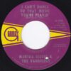 MARTHA REEVES & THE VANDELLAS / I CAN'T DANCE TO THAT MUSIC YOU'RE PLAYIN' / I TRIED / 7" /