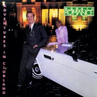 MODERN ROMANCE / ADVENTURES IN CLUBLAND / LP /