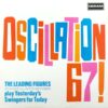 OSCILLATION 67