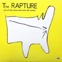 THE RAPTURE / OUT OF THE RACES AND ONTO THE TRACKS / MLP /