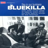 BLUEKILLA / SKA IS OUR BUSINESS / LP /