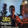 JAZZ TROPICAL
