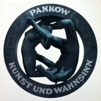 PANKOW / KUNST UND WAHNSINN / 12" /