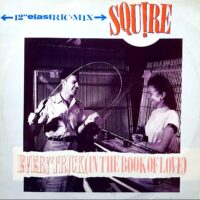 SQUIRE / EVERY TRICK (IN THE BOOK OF LOVE) / 12" /