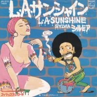 SYLVIA / L.A. SUNSHINE / TAXI = L.A. / 7" /