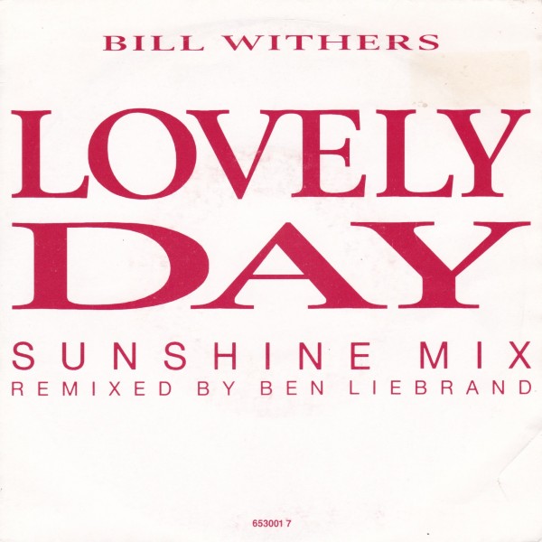 BILL WITHERS LOVELY DAY