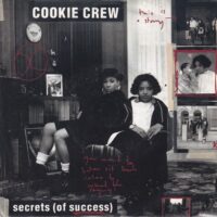 COOKIE CREW / SECRETS (OF SUCCESS) / 7" /