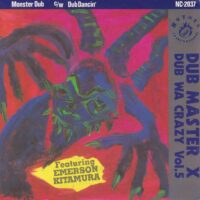 DUB MASTER X FEATURING EMERSON KITAMURA / DUB WA CRAZY VOL.5 / 7" /