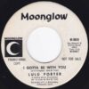 LULU PORTER / I GOTTA BE WITH YOU / 7" / 2 LULU PORTER
