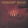 SHRIMP BOAT