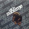 SUBLIME / SUBLIME / LP / 3 SUBLIME