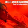 BELLE AND SEBASTIAN / IF YOU'RE FEELING SINISTER / LP /