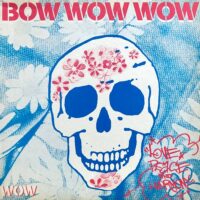 BOW WOW WOW / LOVE, PEACE AND HARMONY / 12" /