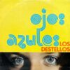 LOS DESTELLOS / OJOS AZULES / LP / 4 LOS DESTELLOS