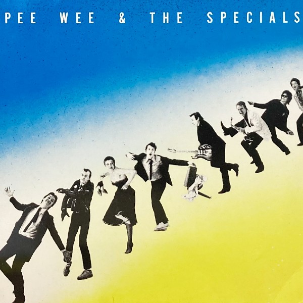 PEE WEE THE SPECIALS