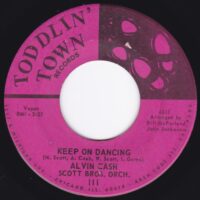 ALVIN CASH / SCOTT BROS. ORCH. / KEEP ON DANCING / 7" /