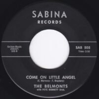 THE BELMONTS WITH PETE BENNETT ORCH. / COME ON LITTLE ANGEL / HOW ABOUT ME / 7" /
