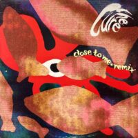 THE CURE / CLOSE TO ME · REMIX / 12" /