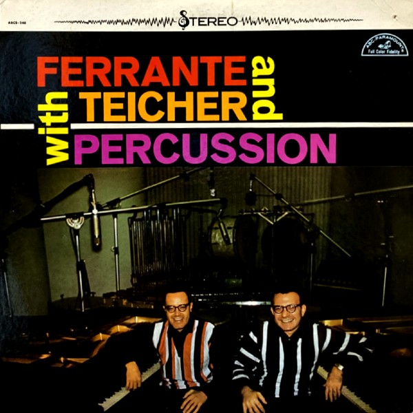 FERRANTE AND TEICHER WITH PERCURRION